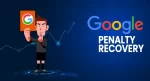 Everything you need to know about Google penalties: how to avoid, recover and monitor them
