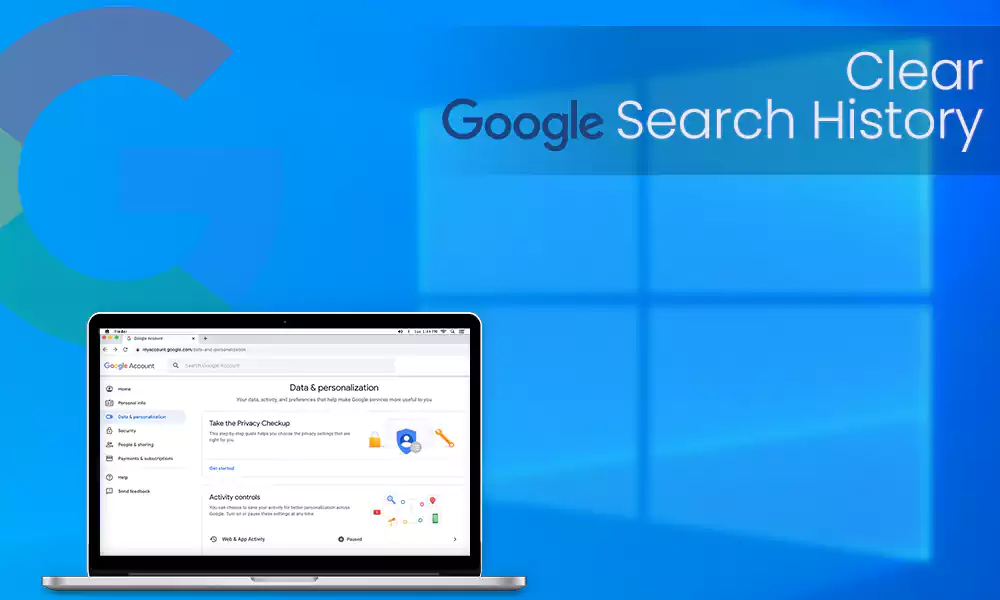 How to clear Google search history on different devices?