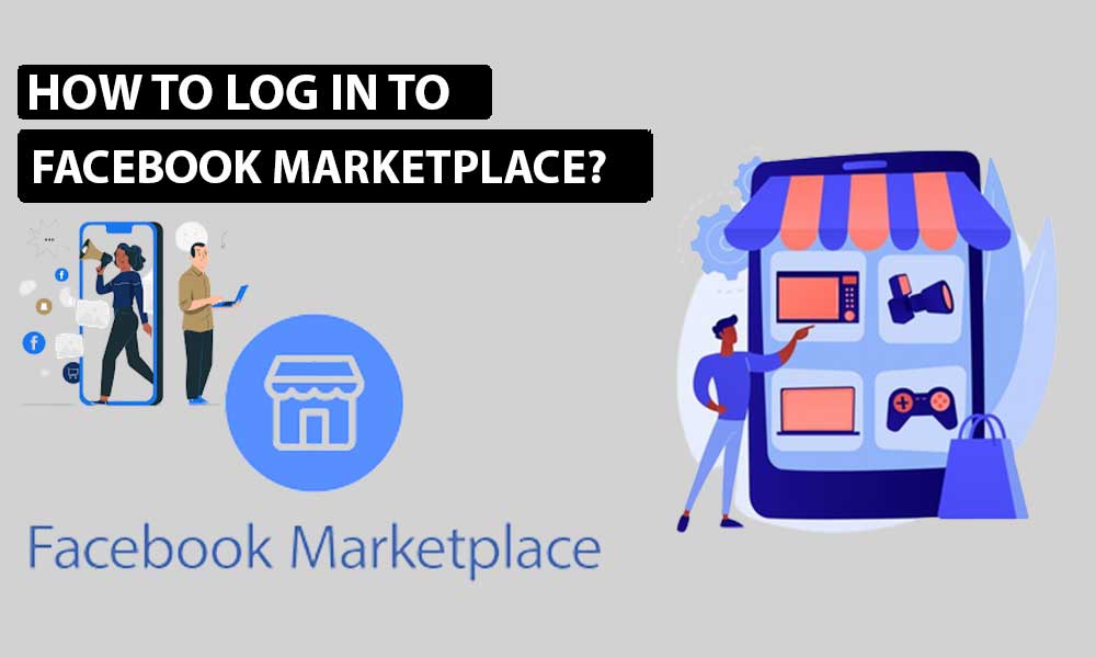 How to login to Facebook Marketplace?  A guide to start using it
