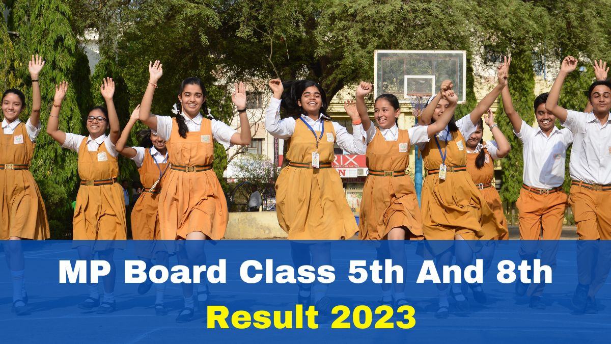 mpbse-board-class-5th-and-8th-class-result-2023-declared-at-official-website-rskmp-in-mpbse-nic-in-topper-merit-list