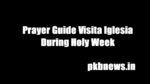 Prayer Guide Visita Iglesia During Holy Week