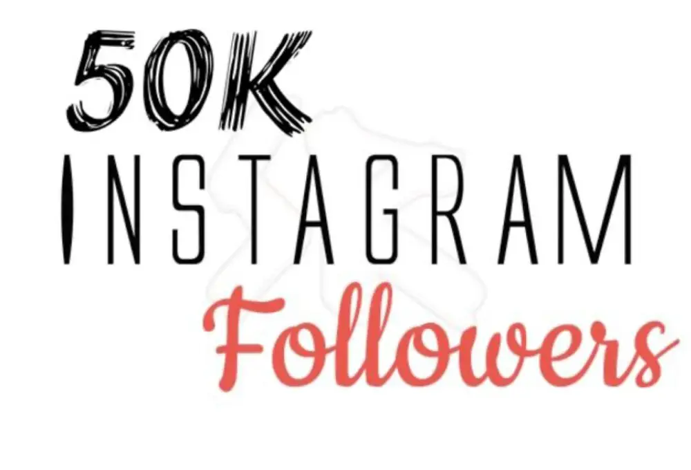 50K Instagram Followers