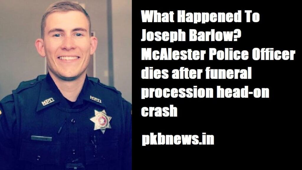 McAlester Police Officer Joseph Barlow
