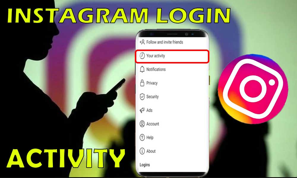 Worried If Someone Logs Into Your Instagram? Here’s How to Check Your Instagram Login Activity