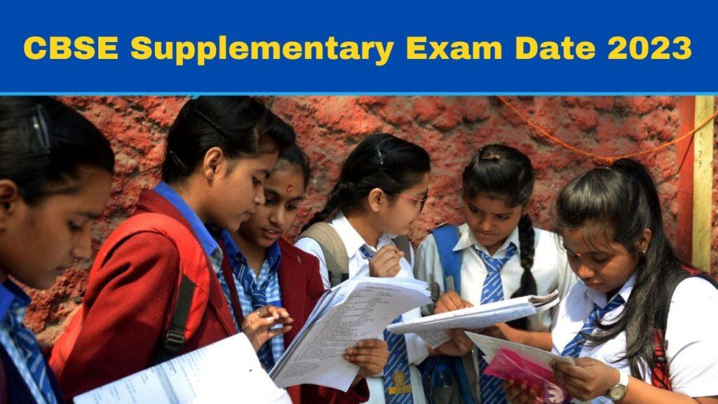 cbse-supplementary-exam-date-2023-cbse-board-class-10-12-compartment-exam-date-sheet-announced-at-cbse-gov-in-check-details-admit-card