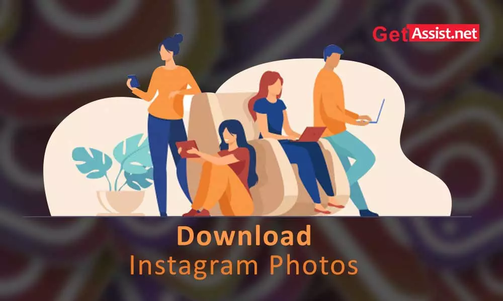 Download Instagram photos to your PC, Android, Mac or iPhone with these simple methods
