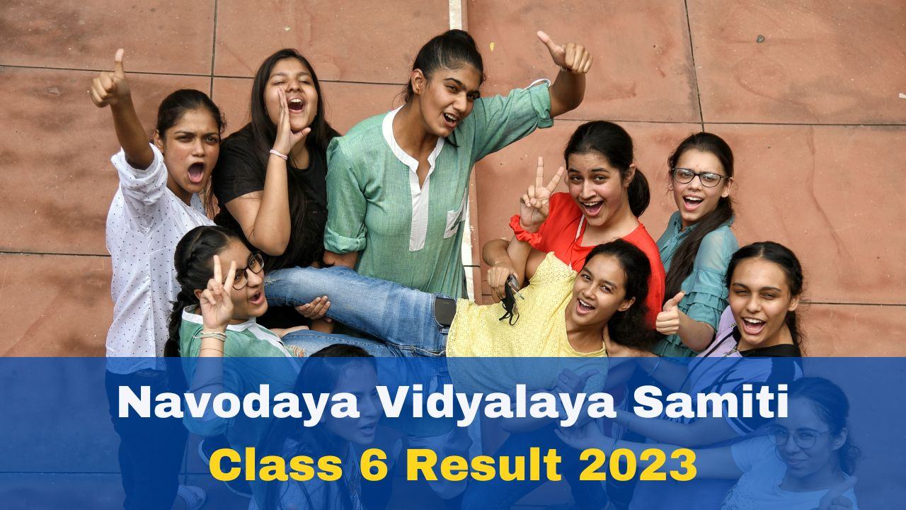 jnvst-result-2023-class-6th-know-how-to-download-the-navodaya-class-6-admission-result-official-website-navodaya-gov-in-expected-cut-off-list-navodaya-vidyalaya-samiti